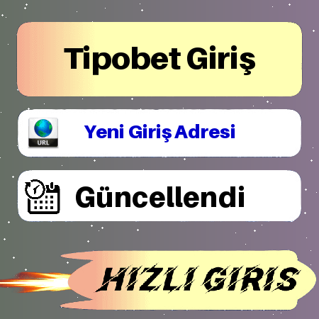 Tipobet giriş adresi