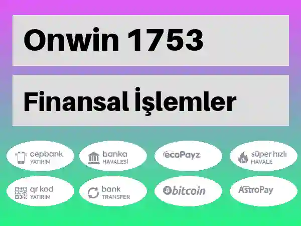 Onwin Mobil Para yatırma ve çekme 1753